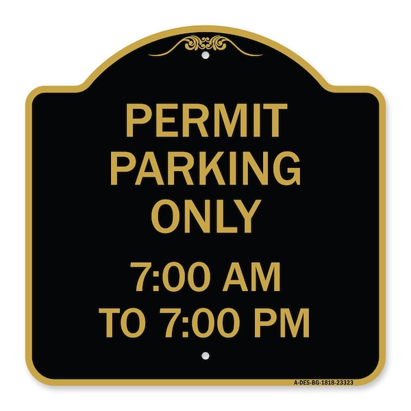 Signmission Permit Parking 7-00 Am to 7-00 Pm, Black & Gold Aluminum Sign, 18" x 18", BG-1818-23323 A-DES-BG-1818-23323 - main